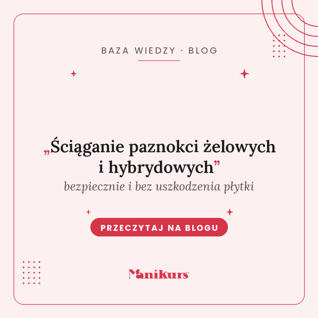 ściąganie paznokci żelowych